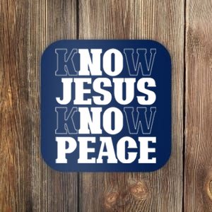 Know Jesus Know Peace Religion God Church Christian Gifts Coaster