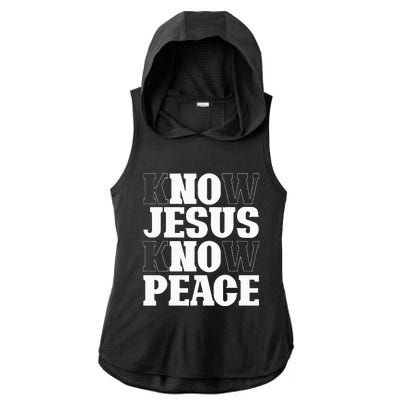 Know Jesus Know Peace Religion God Church Christian Gifts Ladies PosiCharge Tri-Blend Wicking Draft Hoodie Tank