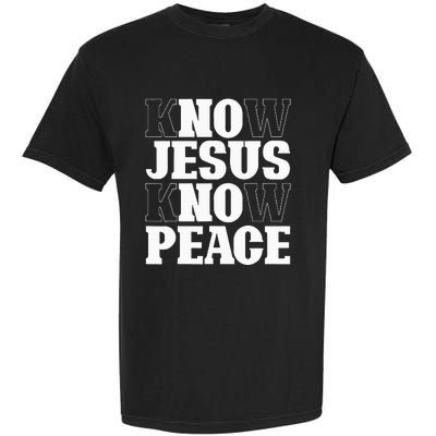 Know Jesus Know Peace Religion God Church Christian Gifts Garment-Dyed Heavyweight T-Shirt