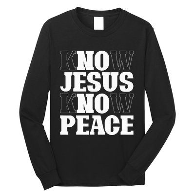 Know Jesus Know Peace Religion God Church Christian Gifts Long Sleeve Shirt