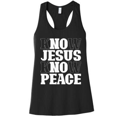 Know Jesus Know Peace Religion God Church Christian Gifts Women's Racerback Tank