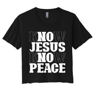 Know Jesus Know Peace Religion God Church Christian Gifts Women's Crop Top Tee