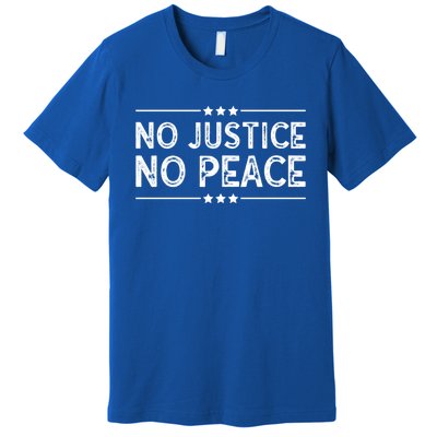 Know Justice Know Peace Blm Pride / No Justice No Peace Gift Premium T-Shirt