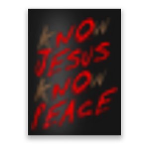 Know Jesus Know Peace Poster