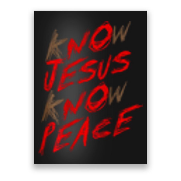 Know Jesus Know Peace Poster