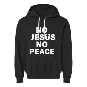 Know Jesus Know Peace Religion God Church Christia Garment-Dyed Fleece Hoodie