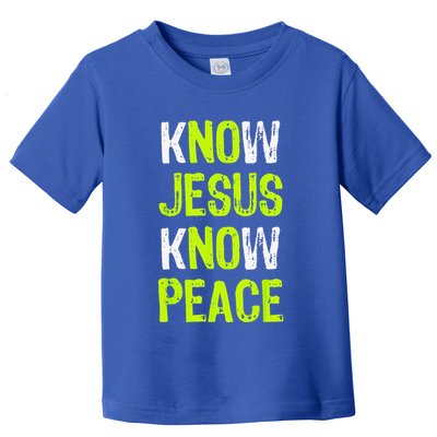 Know Jesus Know Peace Christian Religious Lover Toddler T-Shirt