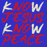 Know Jesus Know Peace God Faith Christian Kids T-Shirt