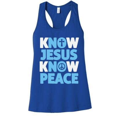 Know Jesus Know Peace No Jesus No Peace Christian Women's Racerback Tank