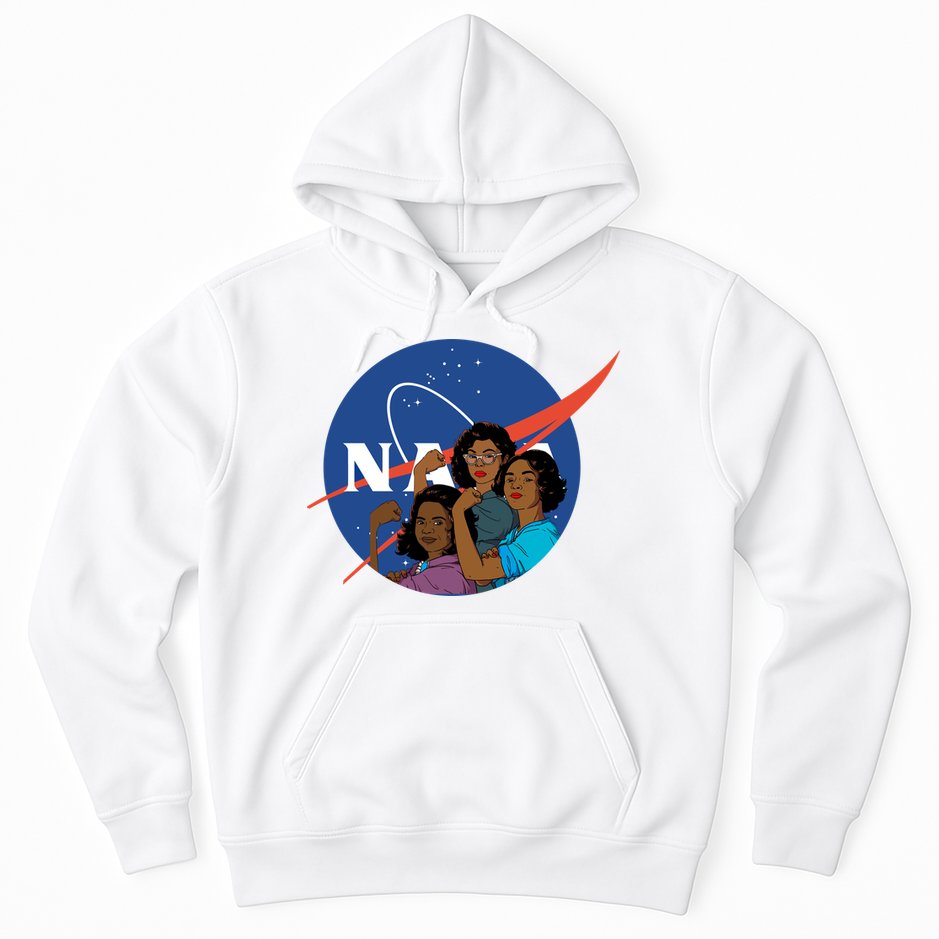 Katherine Johnson Mary Jackson Dorothy Vaugha Black History Month Proud Hoodie