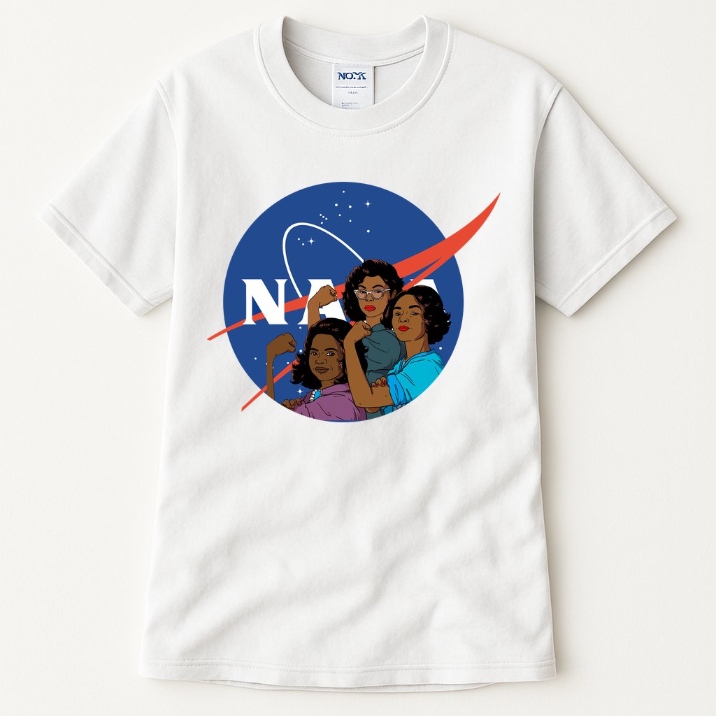 Katherine Johnson Mary Jackson Dorothy Vaugha Black History Month Proud Tall T-Shirt