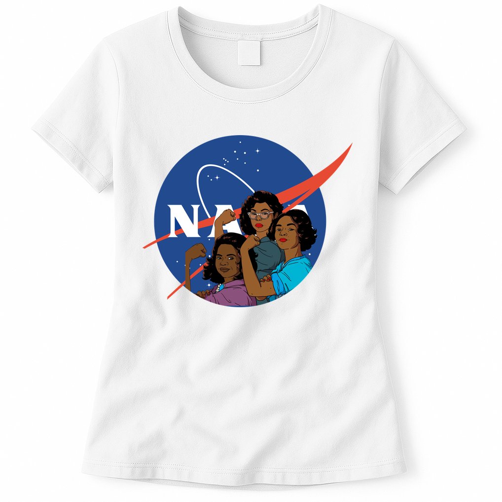 Katherine Johnson Mary Jackson Dorothy Vaugha Black History Month Proud Womens T-Shirt