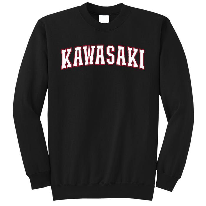 Kawasaki Japan Nihon Japan Kawasaki Tall Sweatshirt