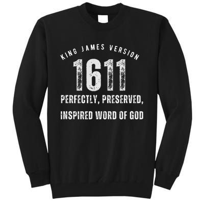 King James Version Kjv 1611 Tall Sweatshirt