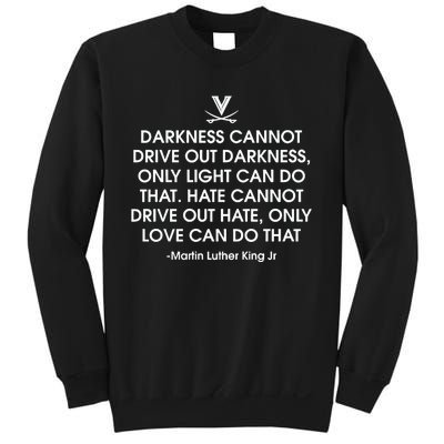 Kymora Johnson Wearing Darkness Cannot Drive Out Darkness Only Light Can Do That Sweatshirt