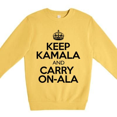 Keep Kamala And Carry Onala! Calm President Harris Meme Premium Crewneck Sweatshirt