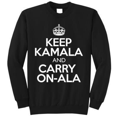 Keep Kamala And Carry Onala! Calm President Harris Meme Sweatshirt