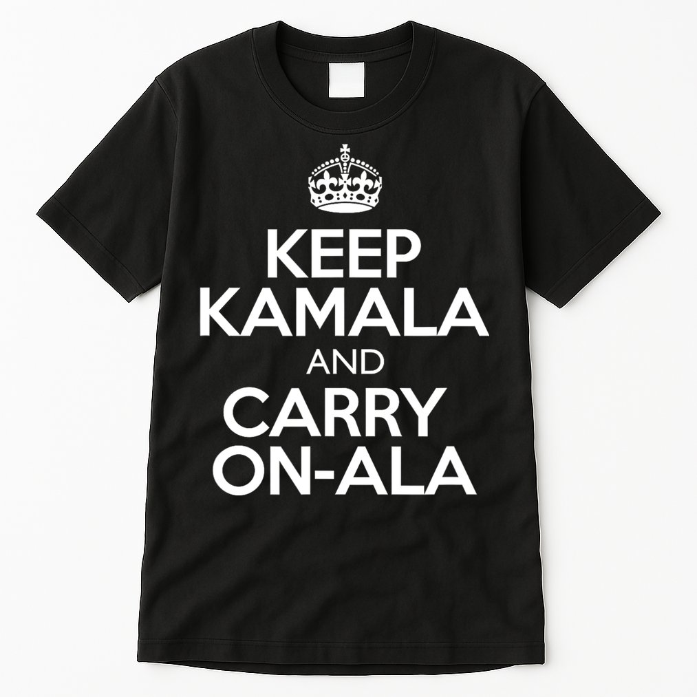 Keep Kamala And Carry Onala! Calm President Harris Meme Tall T-Shirt