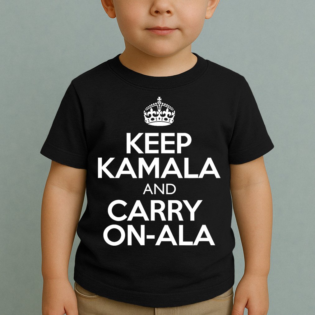 Keep Kamala And Carry Onala! Calm President Harris Meme Toddler T-Shirt