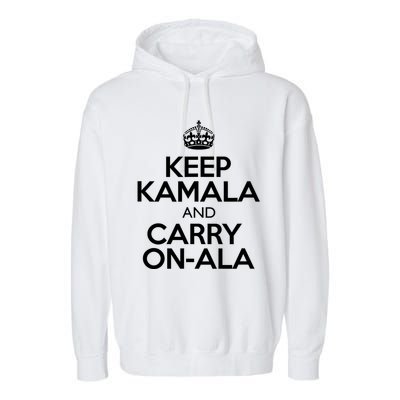 Keep Kamala And Carry Onala! Calm President Harris Meme Garment-Dyed Fleece Hoodie