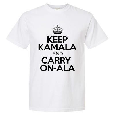 Keep Kamala And Carry Onala! Calm President Harris Meme Garment-Dyed Heavyweight T-Shirt