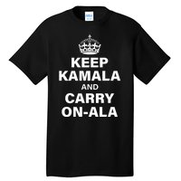 Keep Kamala And Carry On A La Tall T-Shirt