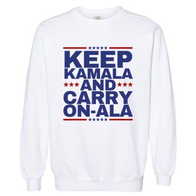 Keep Kamala And Carry Onala Garment-Dyed Sweatshirt