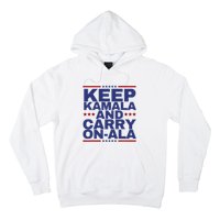 Keep Kamala And Carry Onala Hoodie