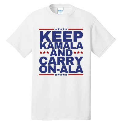 Keep Kamala And Carry Onala Tall T-Shirt