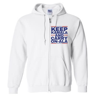 Keep Kamala And Carry Onala Full Zip Hoodie