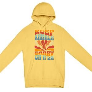 Keep Kamala And Carry On A La Groovy Style Premium Pullover Hoodie