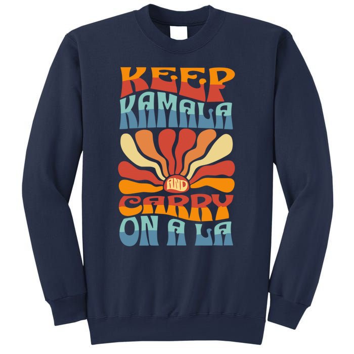 Keep Kamala And Carry On A La Groovy Style Sweatshirt