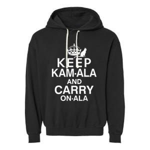 Keep Kamala And Carry Onala Quotes Garment-Dyed Fleece Hoodie