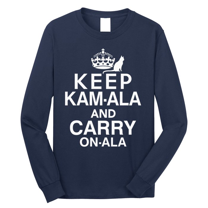 Keep Kamala And Carry Onala Quotes Long Sleeve Shirt