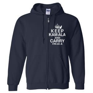 Keep Kamala And Carry Onala Quotes Full Zip Hoodie