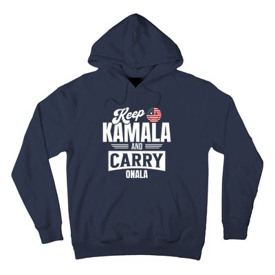 Keep Kamala And Carry On Ala Hoodie