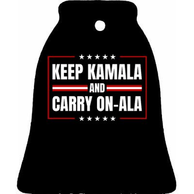 Keep Kamala And Carry On Ala Ceramic Bell Ornament