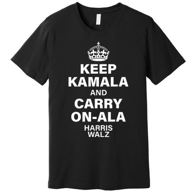 Keep Kamala And Carry On Ala Kamala Harris 2024 Premium T-Shirt