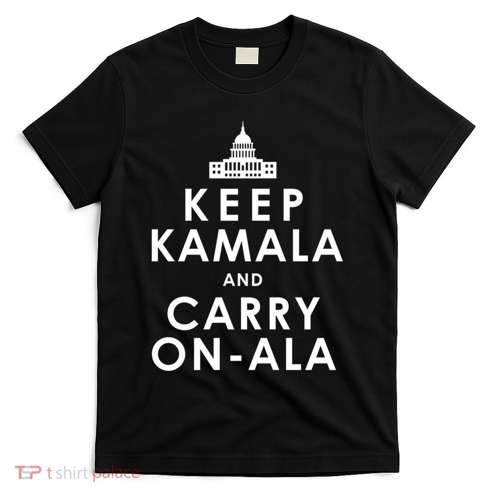 Keep Kamala And Carry On Ala T-Shirt