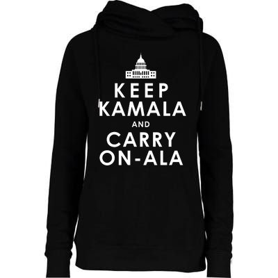 Keep Kamala And Carry On Ala Womens Funnel Neck Pullover Hood