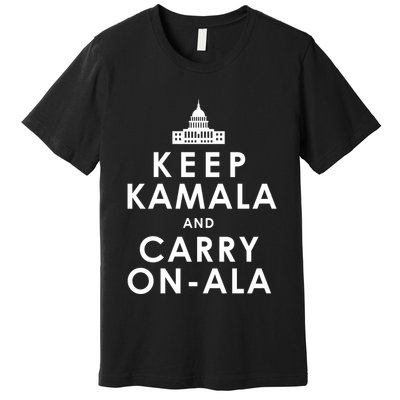 Keep Kamala And Carry On Ala Premium T-Shirt