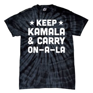 Keep Kamala And Carry On A La President Harris Women Future Tie-Dye T-Shirt