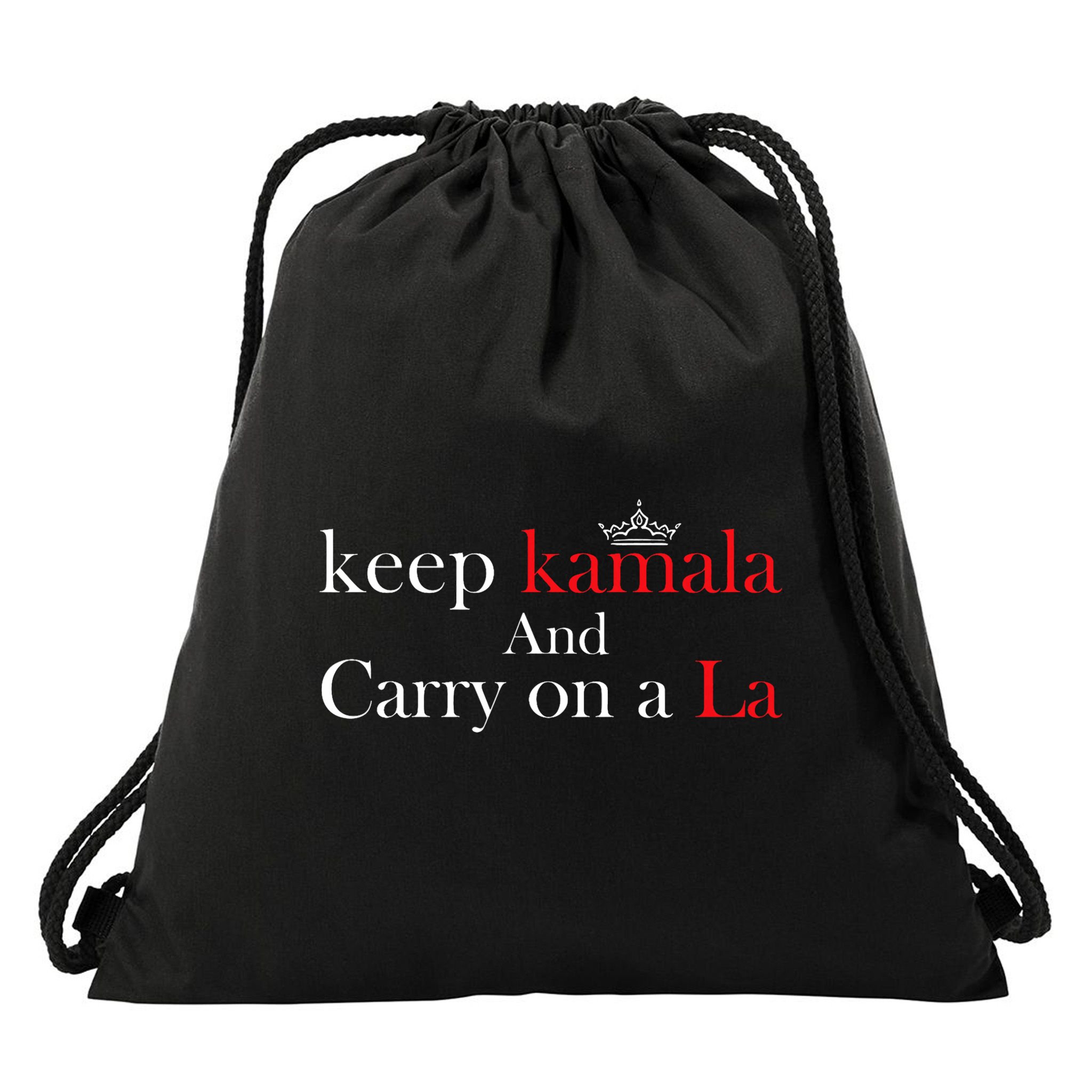 Keep Kamala And Carry On A La Drawstring Bag
