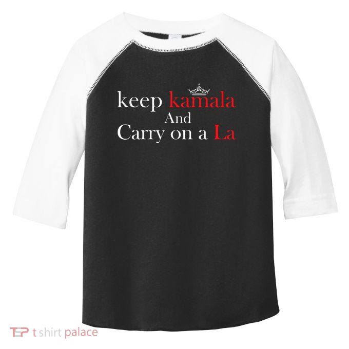 Keep Kamala And Carry On A La Toddler Fine Jersey T-Shirt