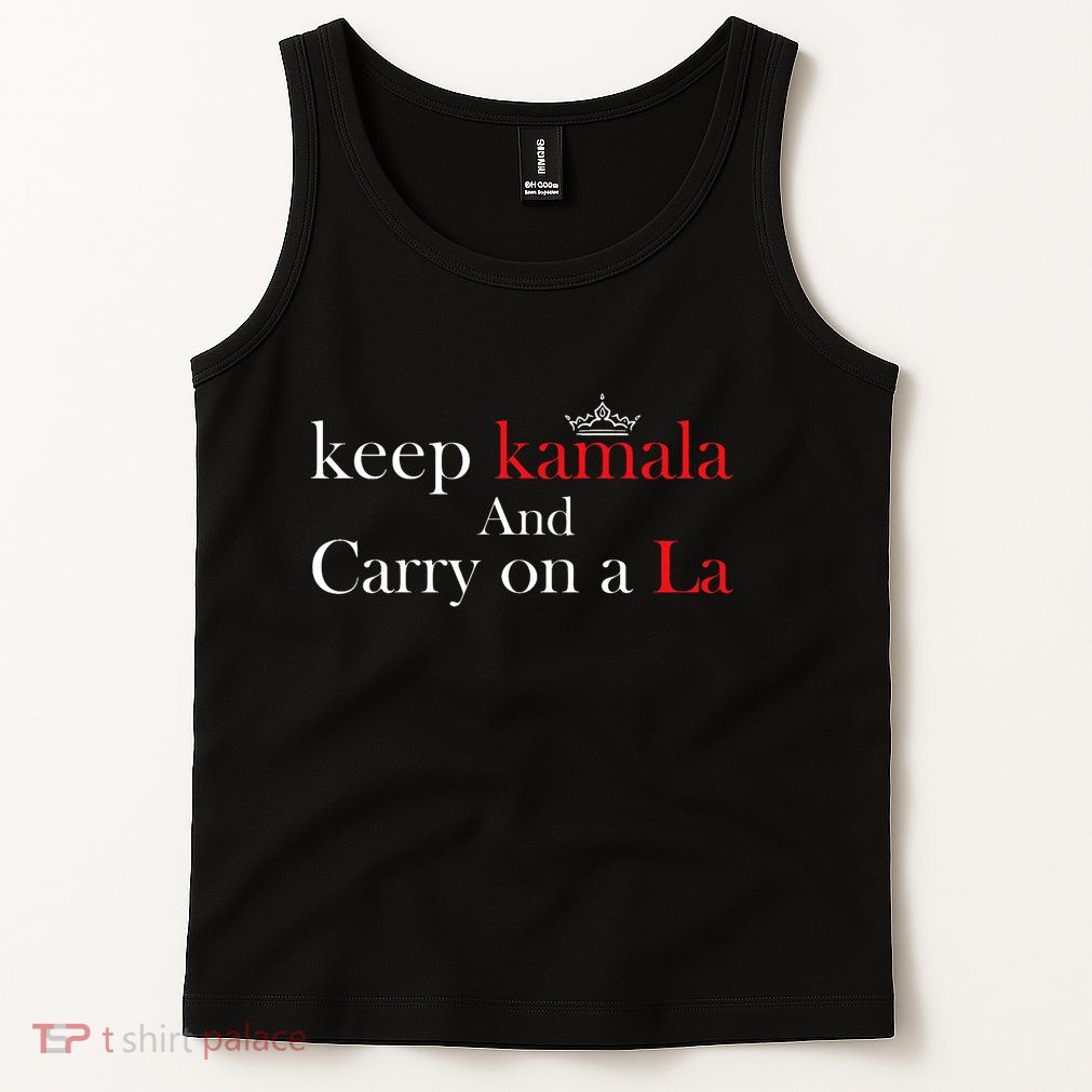Keep Kamala And Carry On A La Tank Top