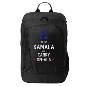 Keep Kamala And Carry On Ala City Backpack