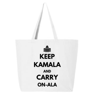 Keep Kamala And Carry On A La 25L Jumbo Tote