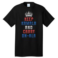 Keep Kamala And Carry Onala Vote Blue Harris Election 2024 Tall T-Shirt