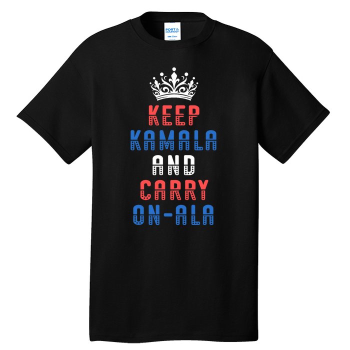 Keep Kamala And Carry Onala Vote Blue Harris Election 2024 Tall T-Shirt