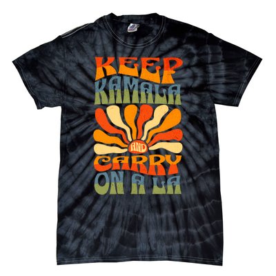 Keep Kamala And Carry On A La Tie-Dye T-Shirt